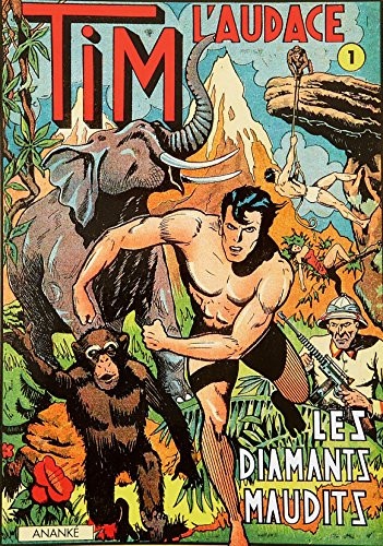 Tim L´Audace Intégrale T01 Les diamants maudits