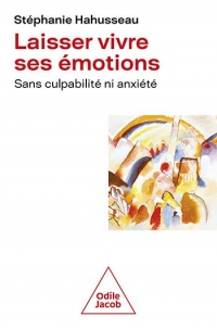 Laisser vivre ses émotions