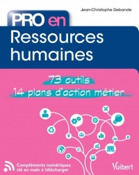 Pro en... Ressources humaines - 73 outils - 14 plans d'action métier