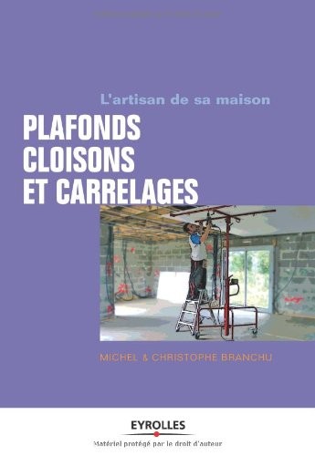 Plafonds, cloisons et carrelages