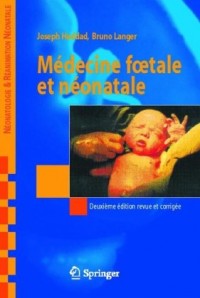 Médecine foetale et néonatale