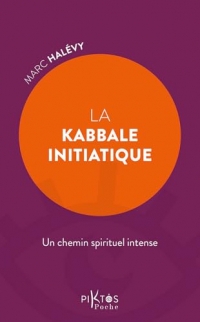 La Kabbale initiatique – Un chemin spirituel intense