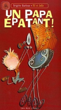 Un Papa épatant !