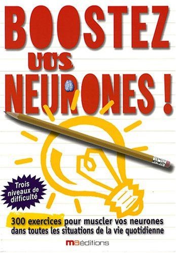 Boostez vos neurones !