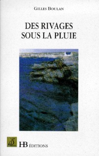 Des rivages sous la pluie