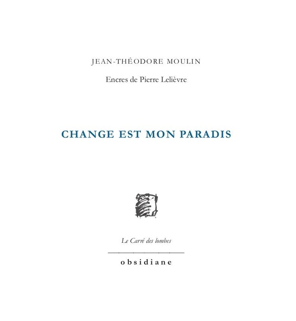Change est mon paradis