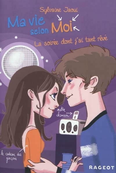 Ma vie selon moi T4 : La soirée dont j'ai tant rêvé