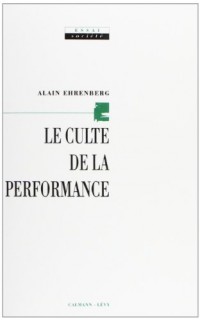 Le Culte de la performance