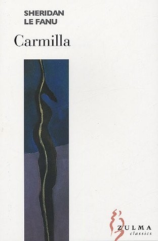 Carmilla and Other Tales of Terror [9782843043086]