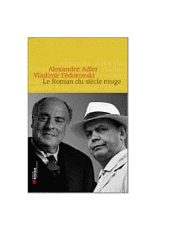 Le Roman du Siècle rouge