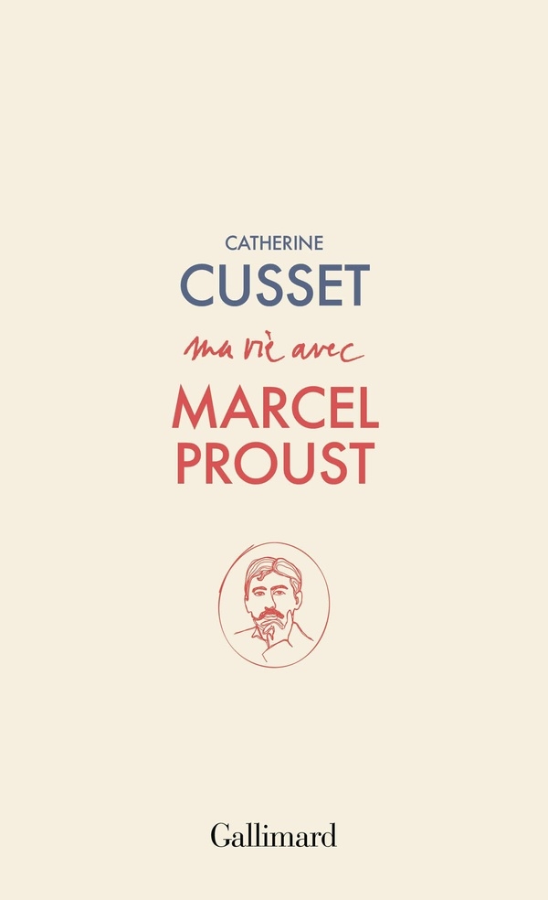 Ma vie avec Marcel Proust