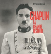 Chaplin, la grande histoire