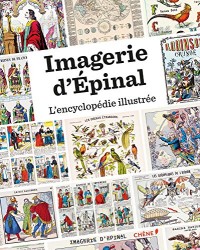 Imagerie d'Epinal l'encyclopédie illustrée