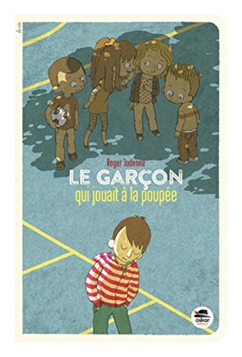 Le garcon qui jouait a la poupee