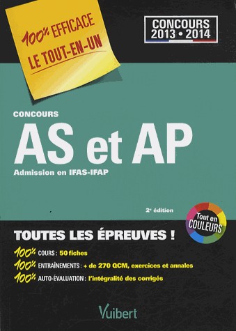 Concours AS et AP - Toutes les épreuves - Concours 2013-2014 - Aide-soignant et Auxiliaire de puériculture