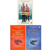 Harold Fry Series 3 Books Collection Set By Rachel Joyce (The Unlikely Pilgrimage Of Harold Fry, The Love Song of Miss Queenie Hennessy & Maureen Fry and the Angel of the North)