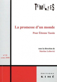 Tumultes N 55 - la Philosophie a la Façon d'Etienne Tassin