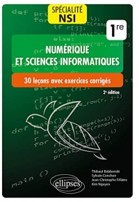 Numérique et sciences informatiques, Spécialité NSI 1re: 30 leçons avec exercices corrigés
