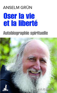 Oser la vie et la liberté