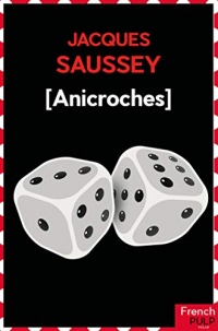Anicroches - 20 premières histoires noires (1988-2007)