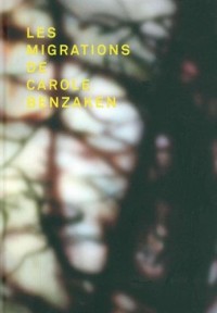 Les migrations de Caroline Benzaken