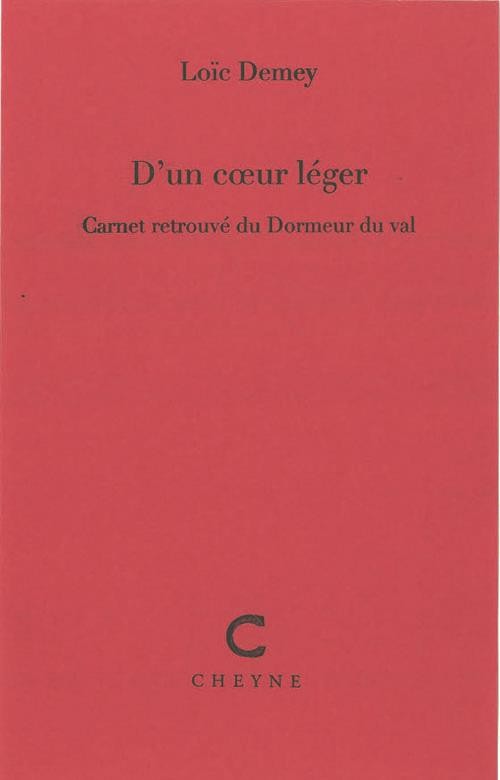 D'un coeur léger : Carnet retrouvé du Dormeur du val