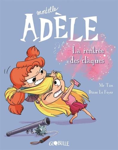 Mortelle Adèle T.9 La rentrée des claques