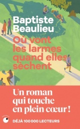 Où vont les larmes quand elles sèchent [Poche]