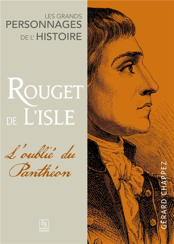 Rouget de Lisle - Loublié du Panthéon