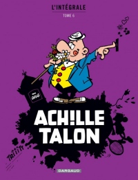 Achille Talon - Intégrales - tome 6 - Achille Talon Intégrale (6)