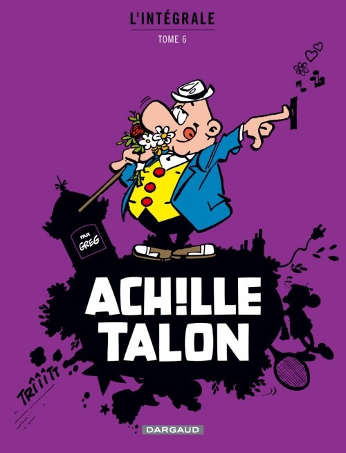 Achille Talon - Intégrales - tome 6 - Achille Talon Intégrale (6)