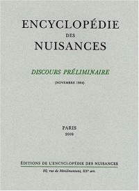 Encyclopédie des nuisances : Discours préliminaire, Novembre 1984