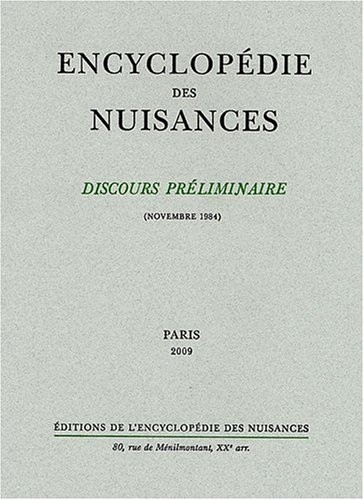 Encyclopédie des nuisances : Discours préliminaire, Novembre 1984