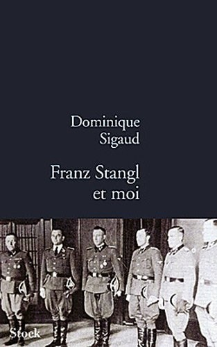 Franz Stangl et moi
