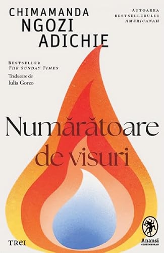 Numaratoare de visuri - Chimamanda Ngozi Adichie, Anansi, Editie in limba romana