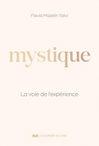 Mystique - La voie de l'expérience