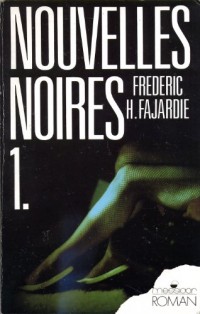 Nouvelles noires : Tome 1