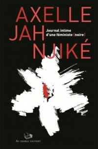 JOURNAL INTIME D'UNE FEMINISTE NOIRE