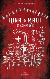 Hina Maui et compagnie