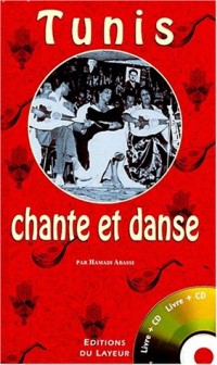 Tunis chante et danse : 1900-1950 (1 livre + 1 CD audio)