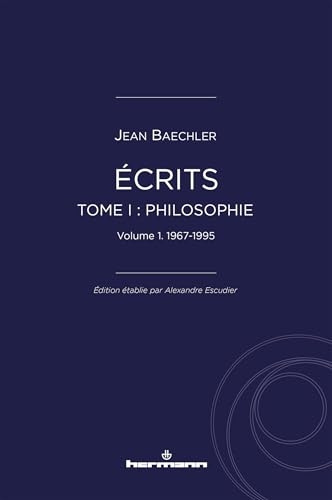 Écrits Vol 1 (1967-2022) : Philosophie': 1967-1995