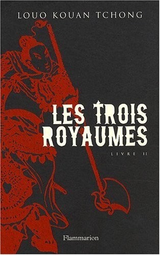 Les trois royaumes, Tome 2 :