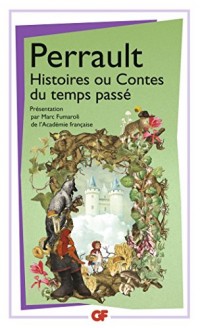 Histoires ou contes du temps passé