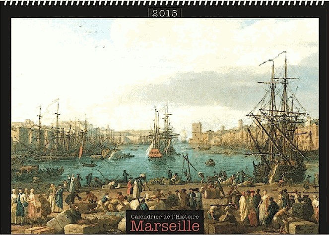 Les calendriers de l'histoire : Marseille