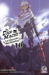Danmachi - Tome 10