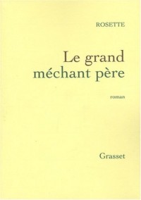 Le grand méchant père