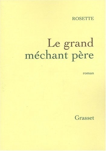 Le grand méchant père