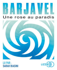 Une Rose au Paradis