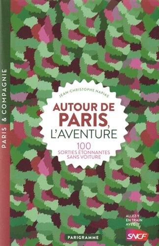Autour de Paris l'aventure