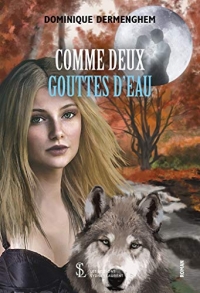 Comme deux gouttes d’eau